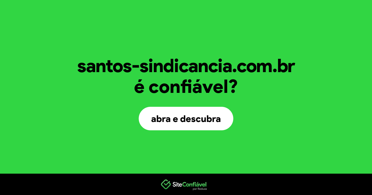O site santos-sindicancia.com.br é confiável?