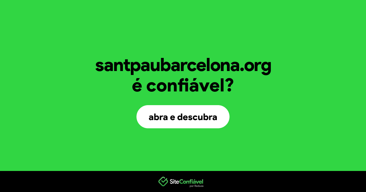 O site santpaubarcelona.org é confiável?