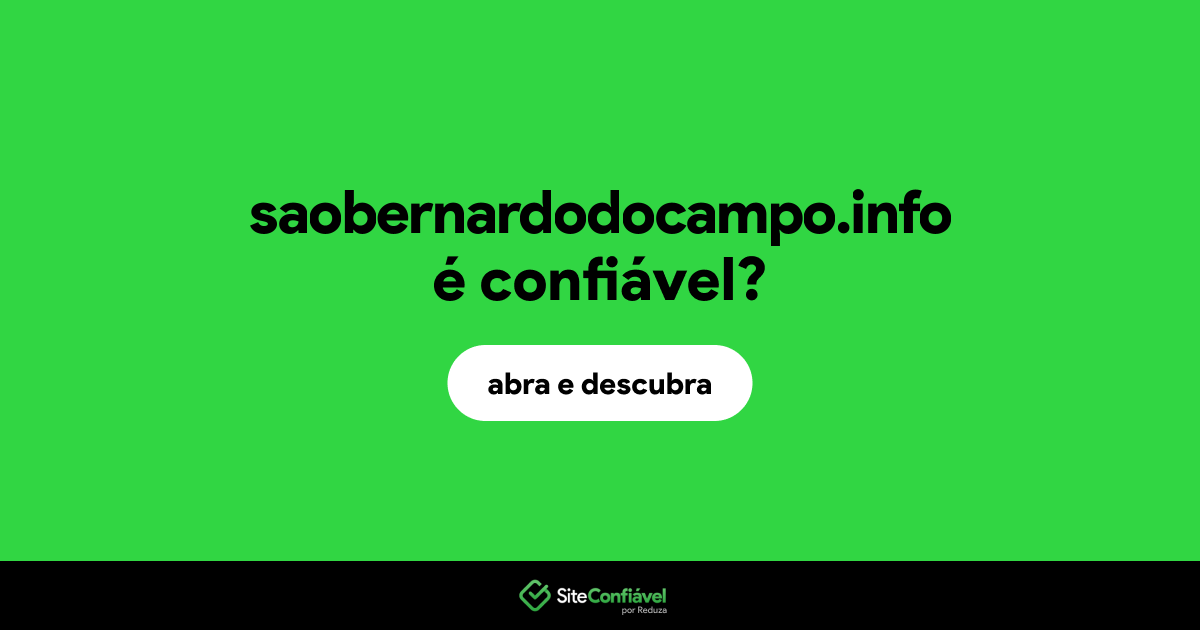 O site saobernardodocampo.info é confiável?