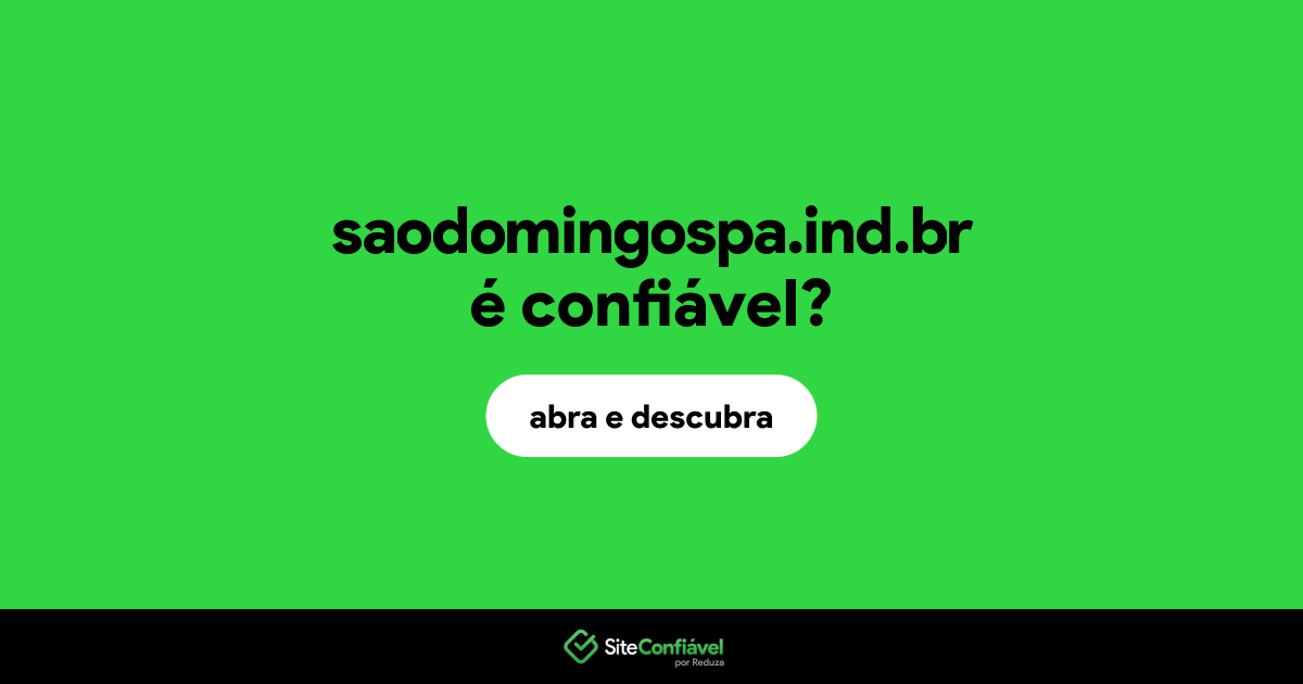 O site saodomingospa.ind.br é confiável?
