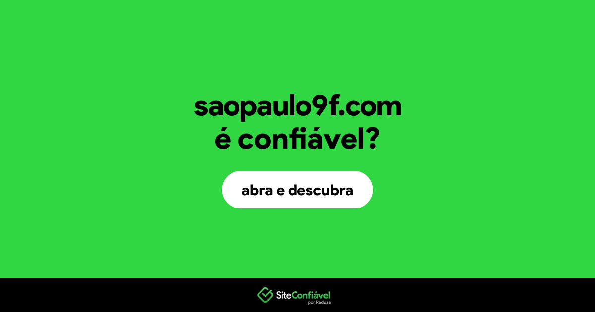 O site saopaulo9f.com é confiável?
