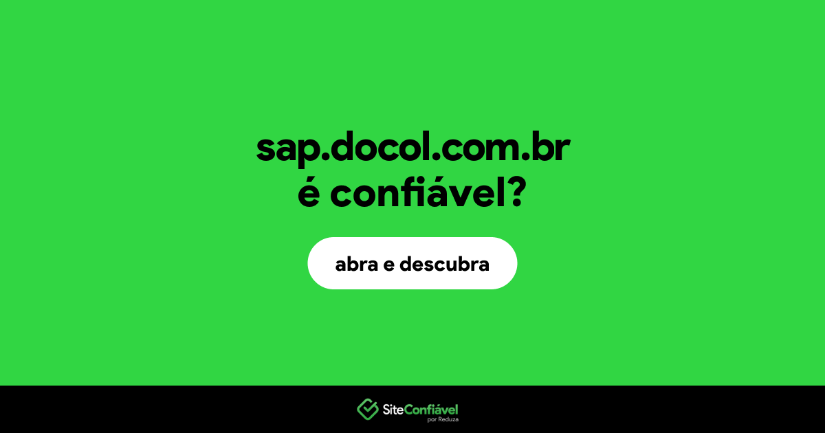 O site sap.docol.com.br é confiável?