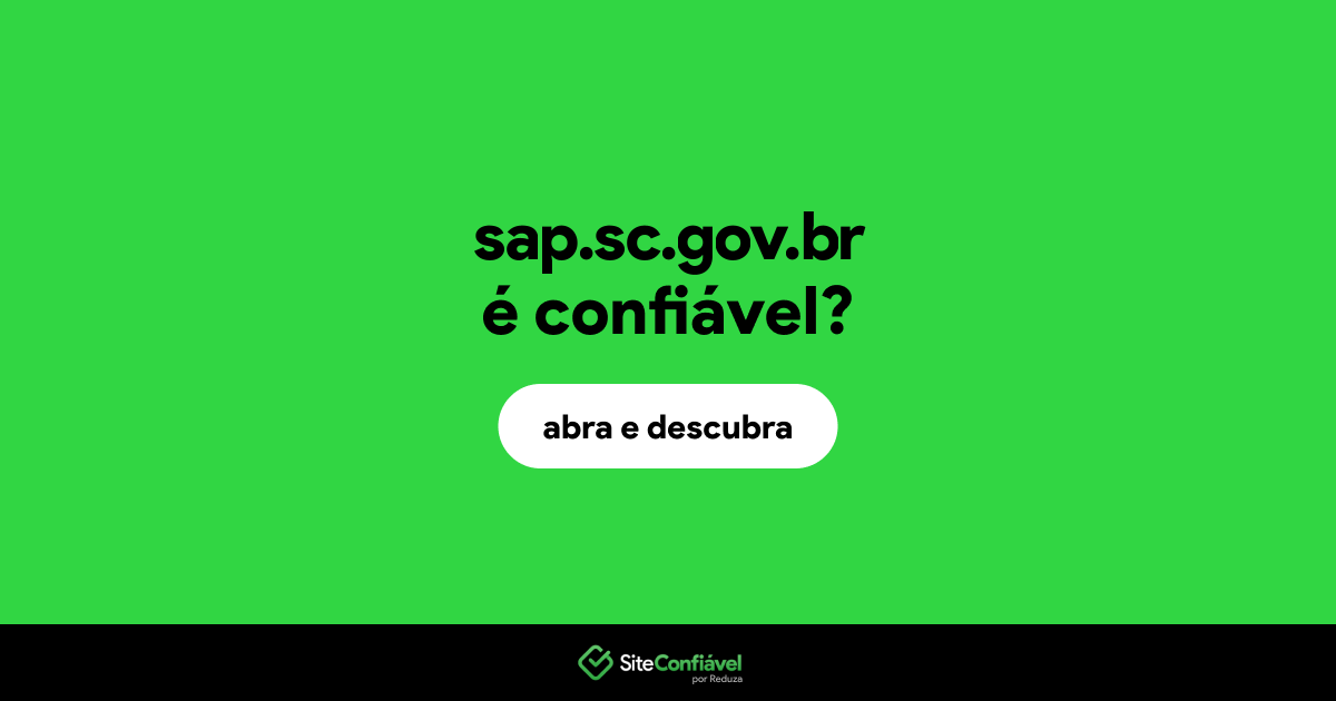 O site sap.sc.gov.br é confiável?