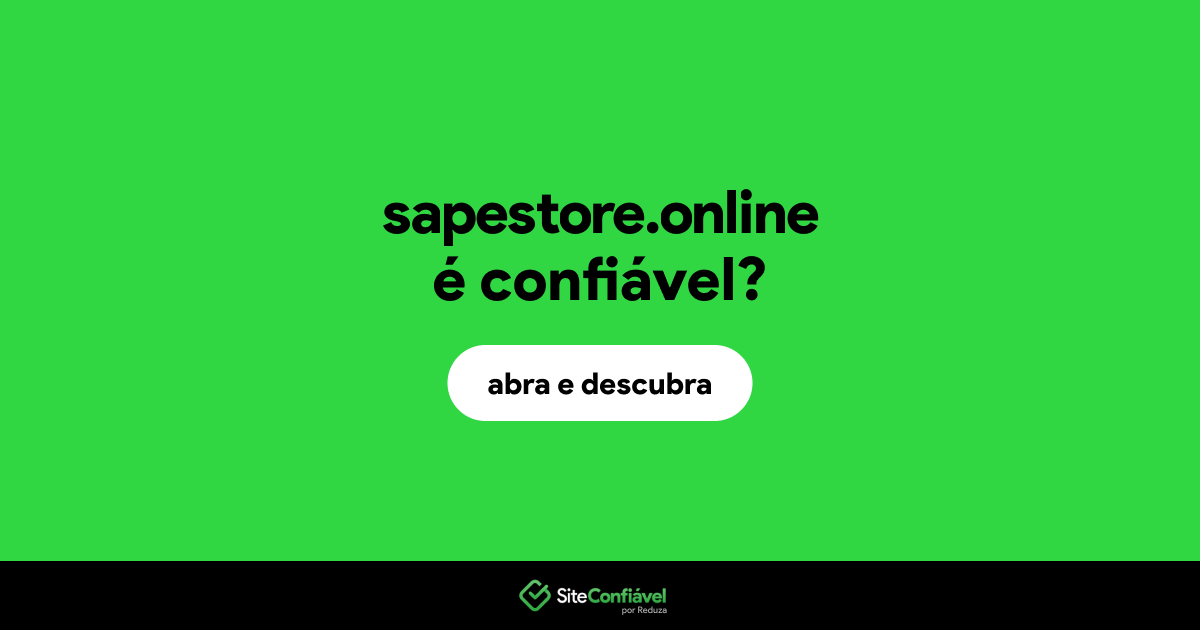 O site sapestore.online é confiável?