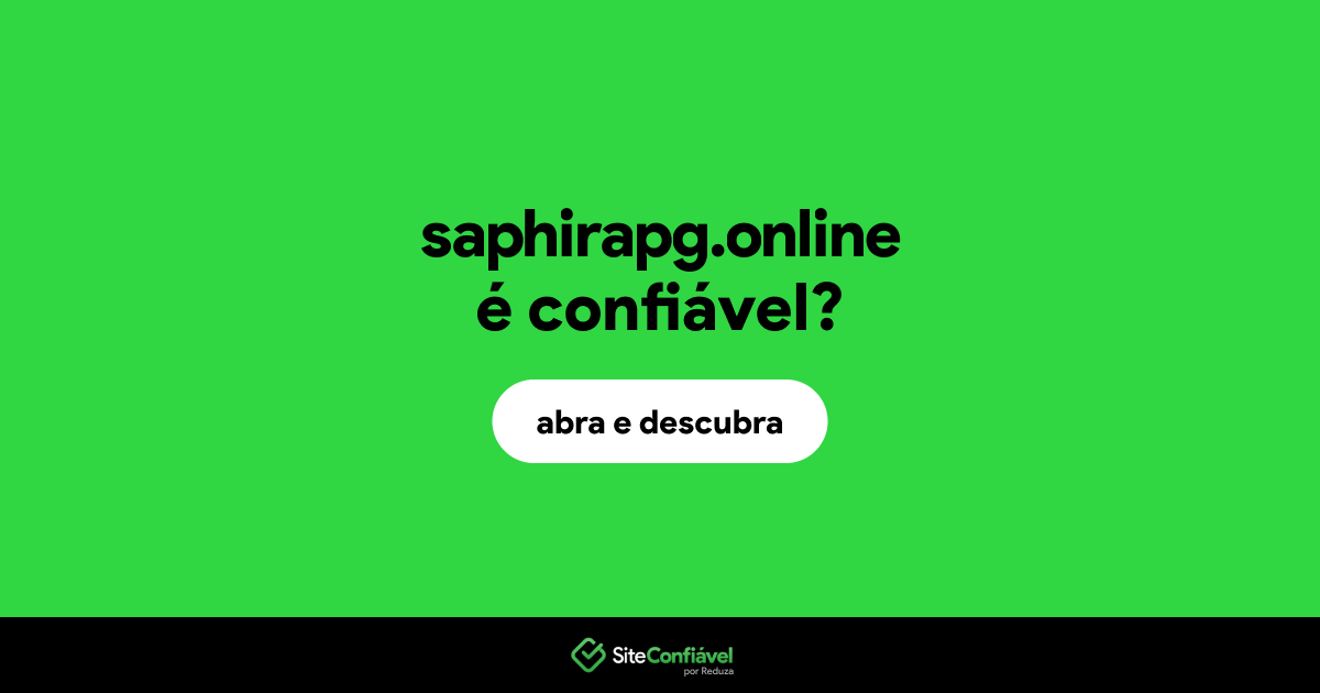 O site saphirapg.online é confiável?
