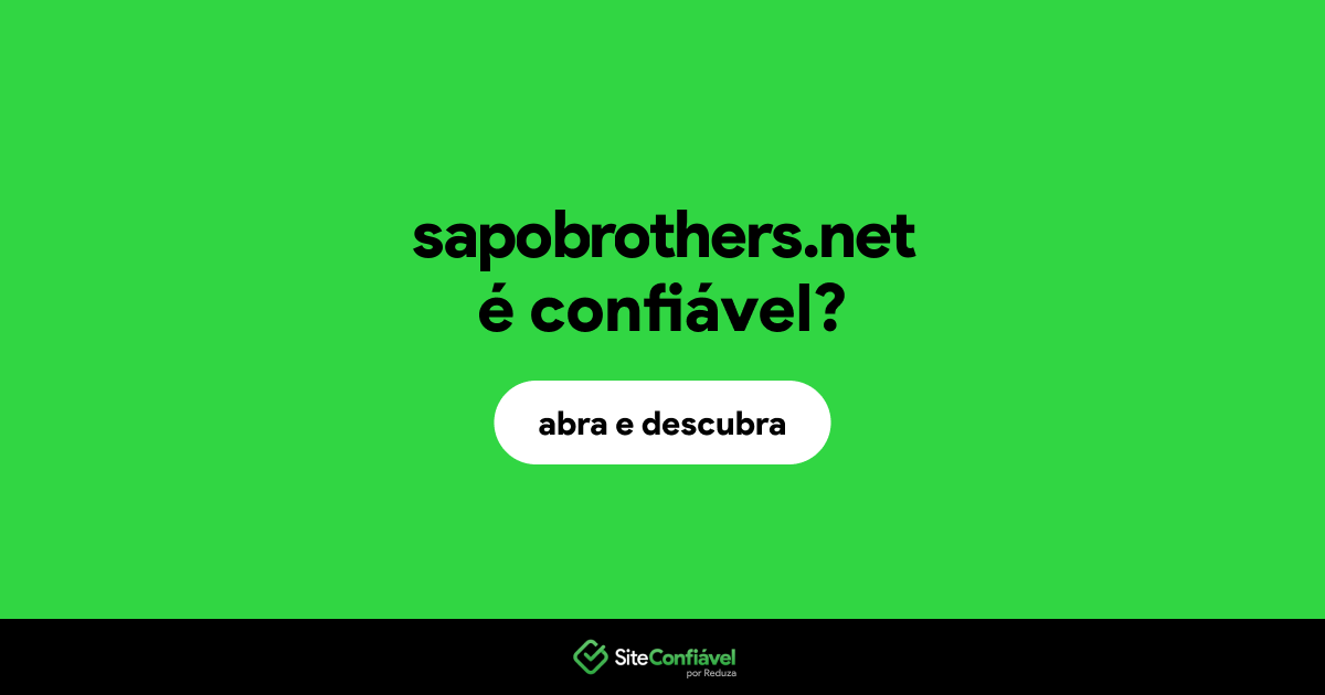 O site sapobrothers.net é confiável?