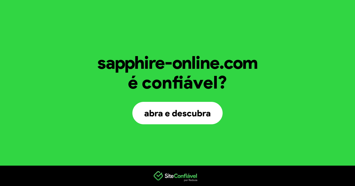 O site sapphire-online.com é confiável?