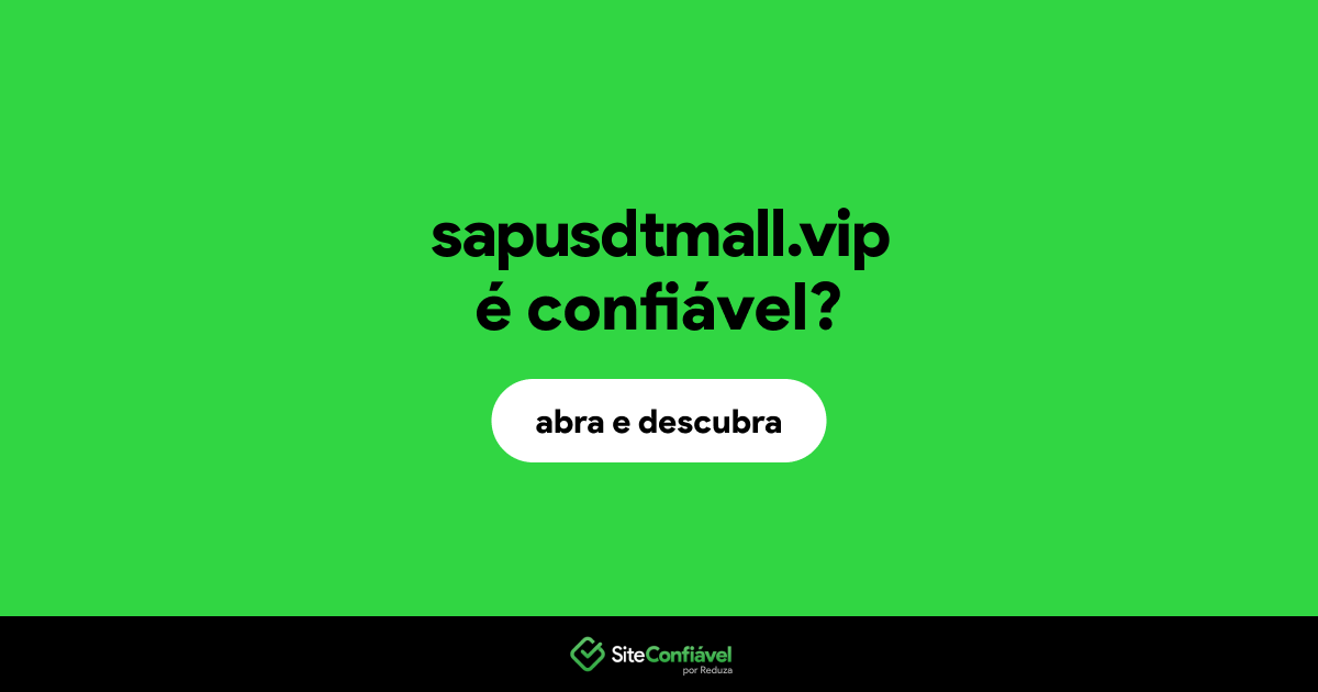 O site sapusdtmall.vip é confiável?