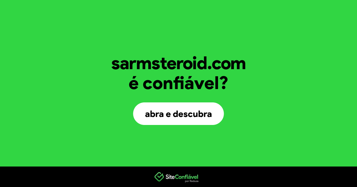O site sarmsteroid.com é confiável?