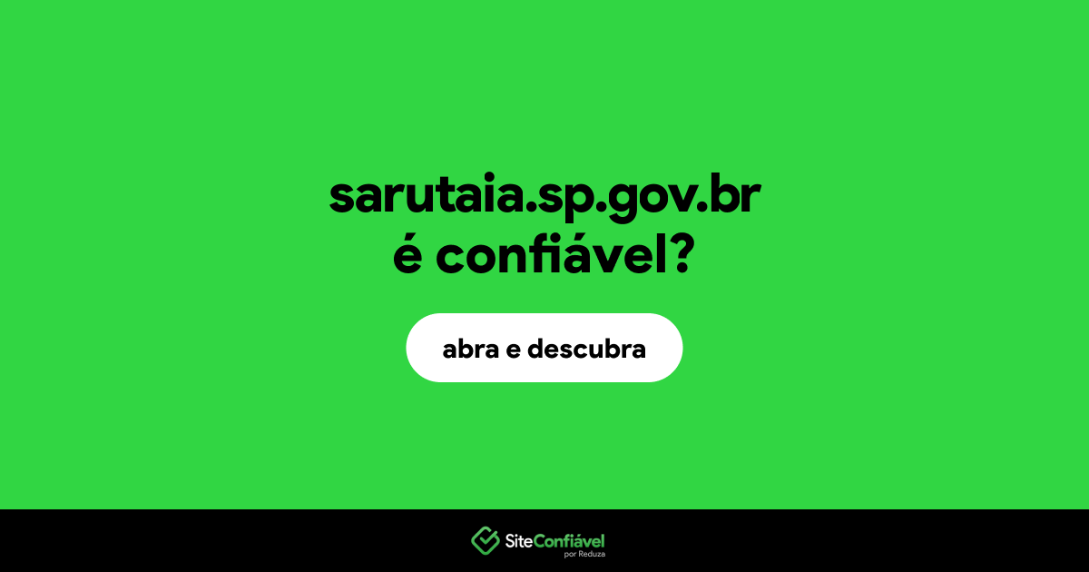O site sarutaia.sp.gov.br é confiável?
