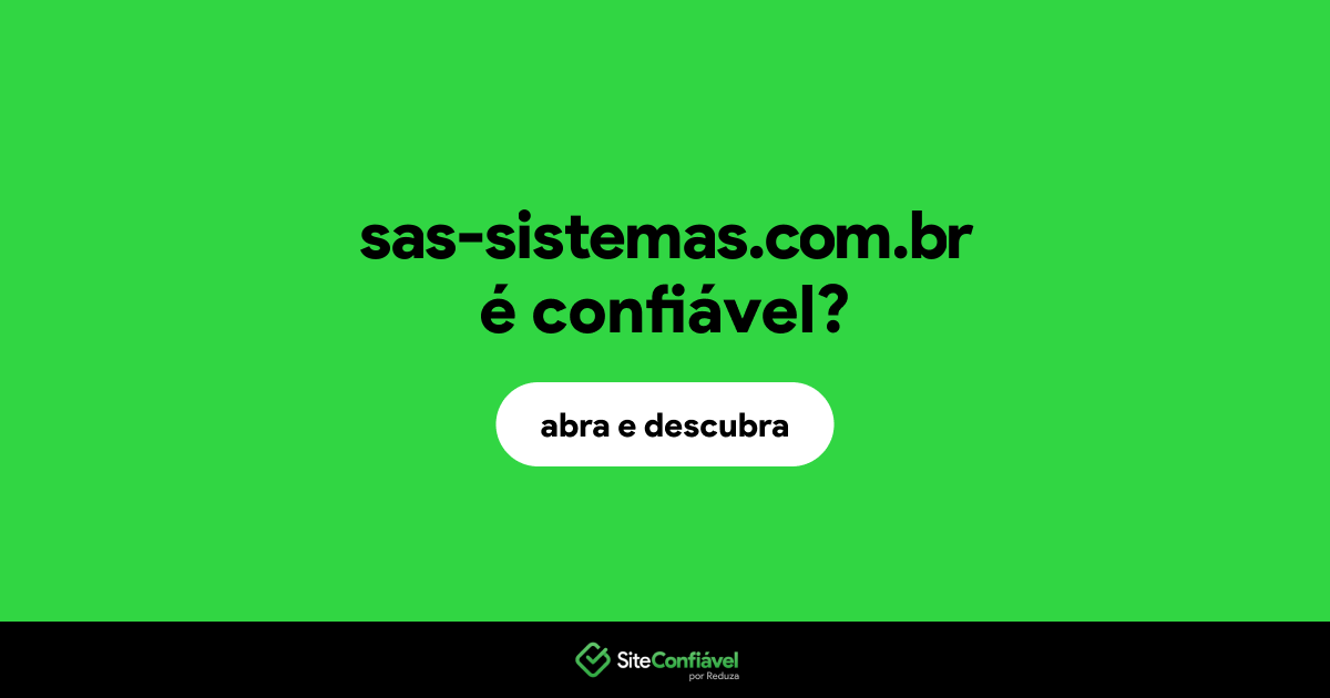 O site sas-sistemas.com.br é confiável?