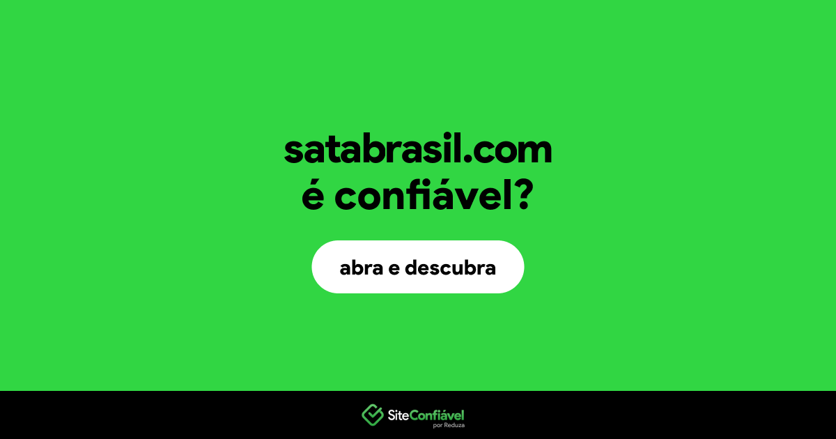 O site satabrasil.com é confiável?