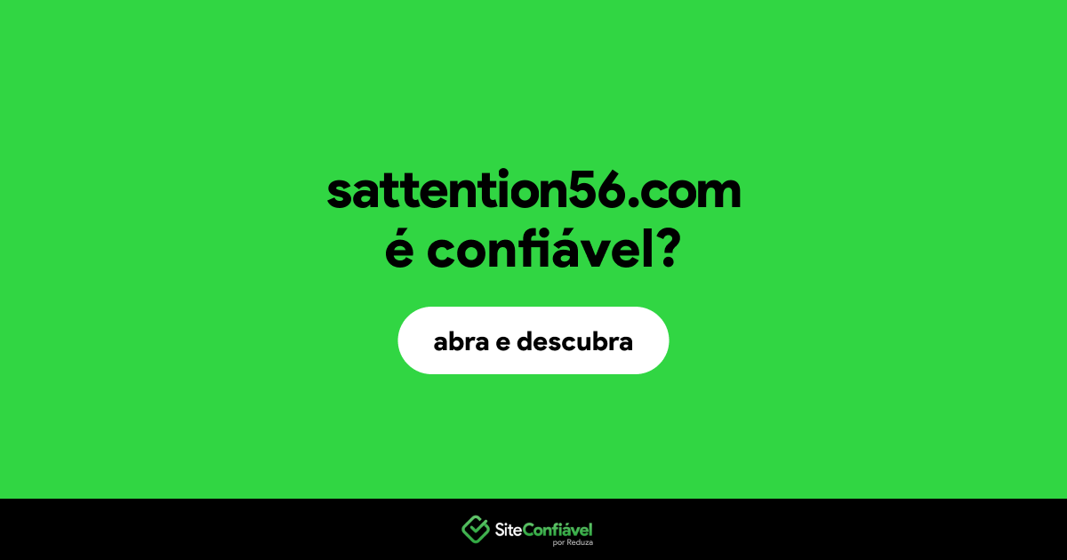 O site sattention56.com é confiável?