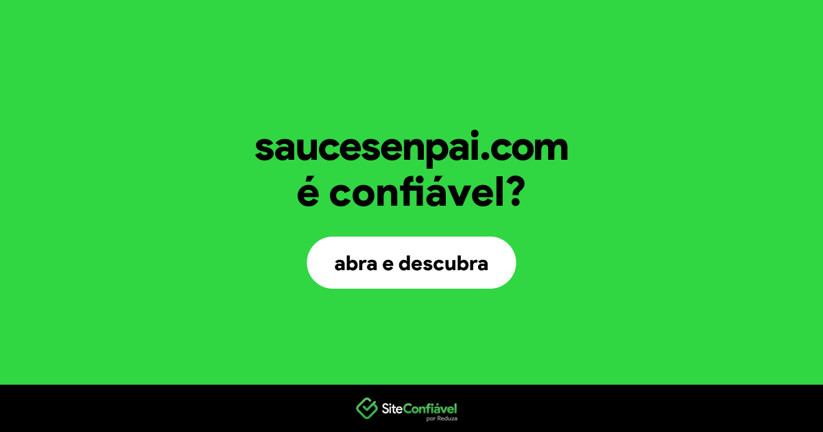 O site saucesenpai.com é confiável?
