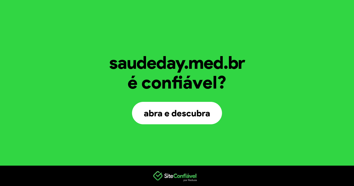 O site saudeday.med.br é confiável?