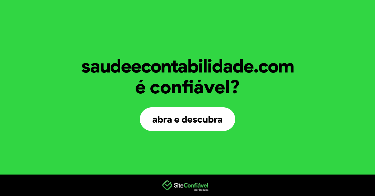 O site saudeecontabilidade.com é confiável?
