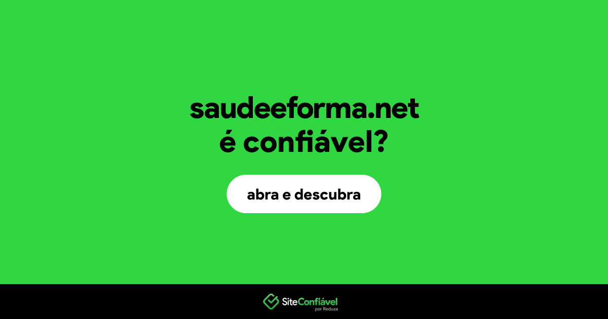 O site saudeeforma.net é confiável?