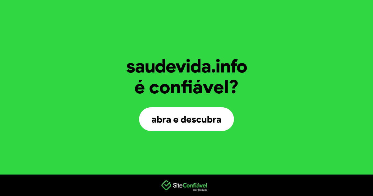 O site saudevida.info é confiável?