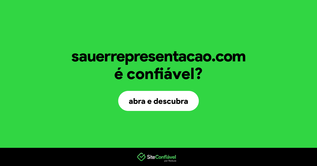 O site sauerrepresentacao.com é confiável?
