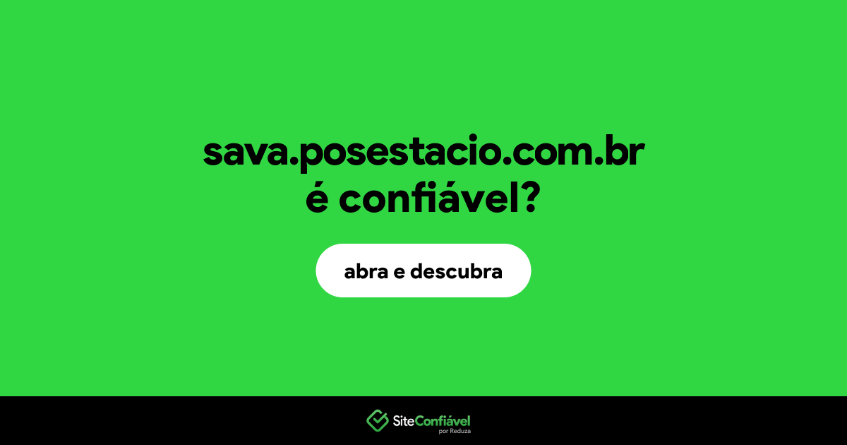 O site sava.posestacio.com.br é confiável?