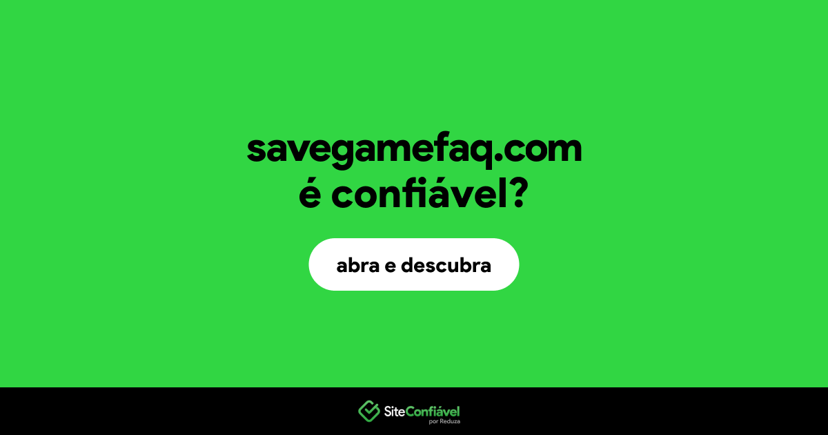 O site savegamefaq.com é confiável?