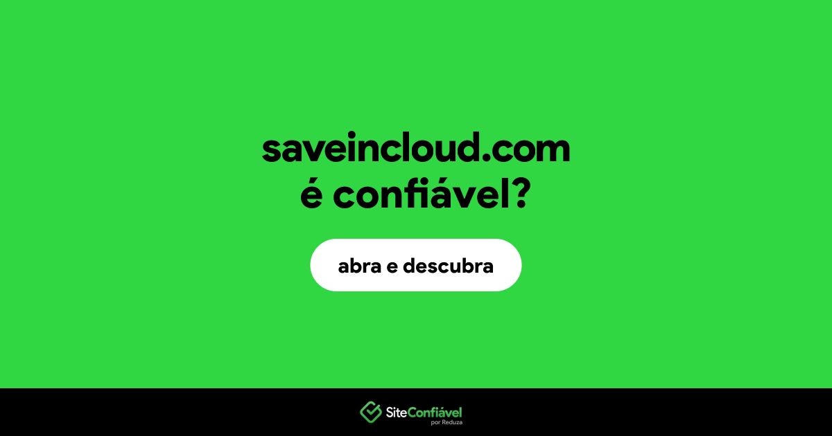 O site saveincloud.com é confiável?