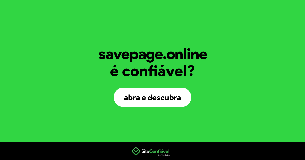O site savepage.online é confiável?