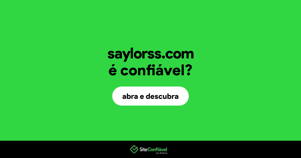 O site saylorss.com é confiável?