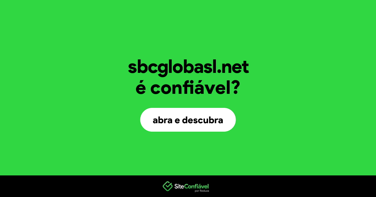 O site sbcglobasl.net é confiável?
