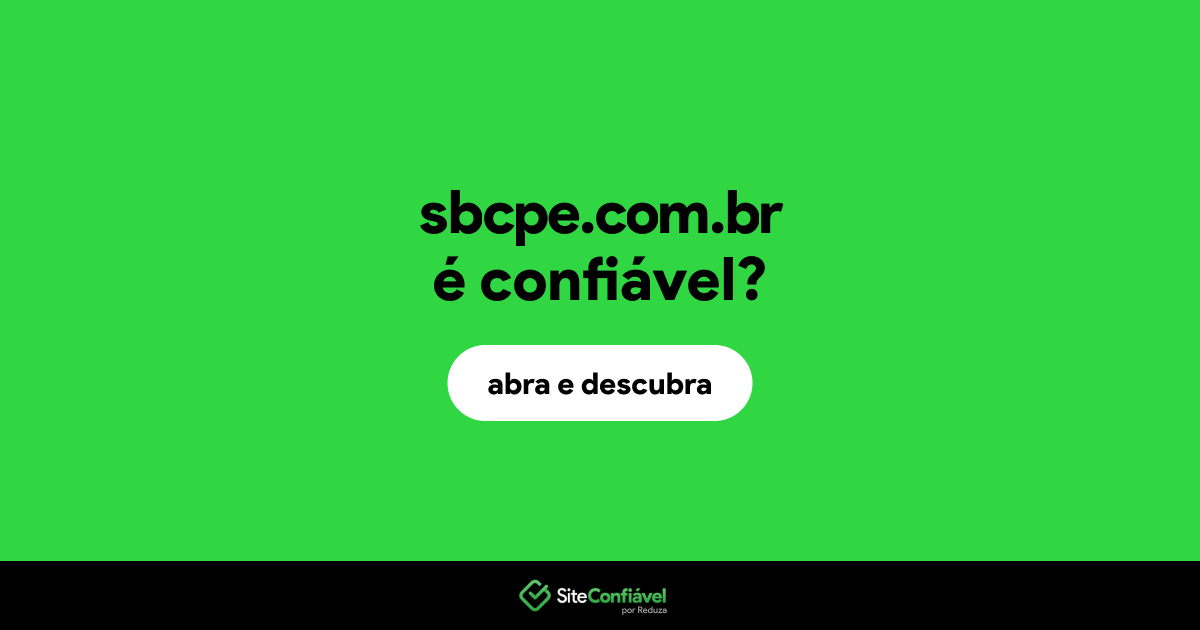 O site sbcpe.com.br é confiável?
