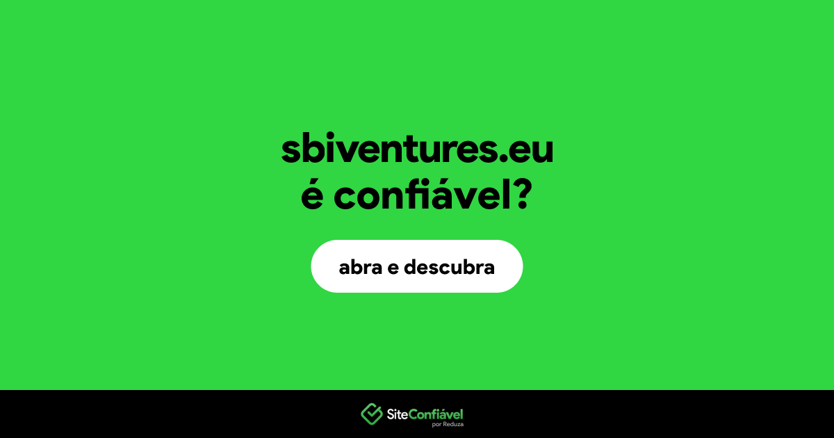 O site sbiventures.eu é confiável?