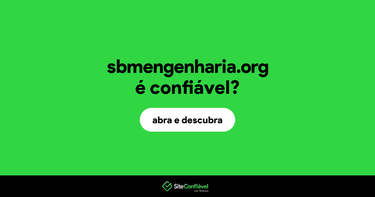 O site sbmengenharia.org é confiável?