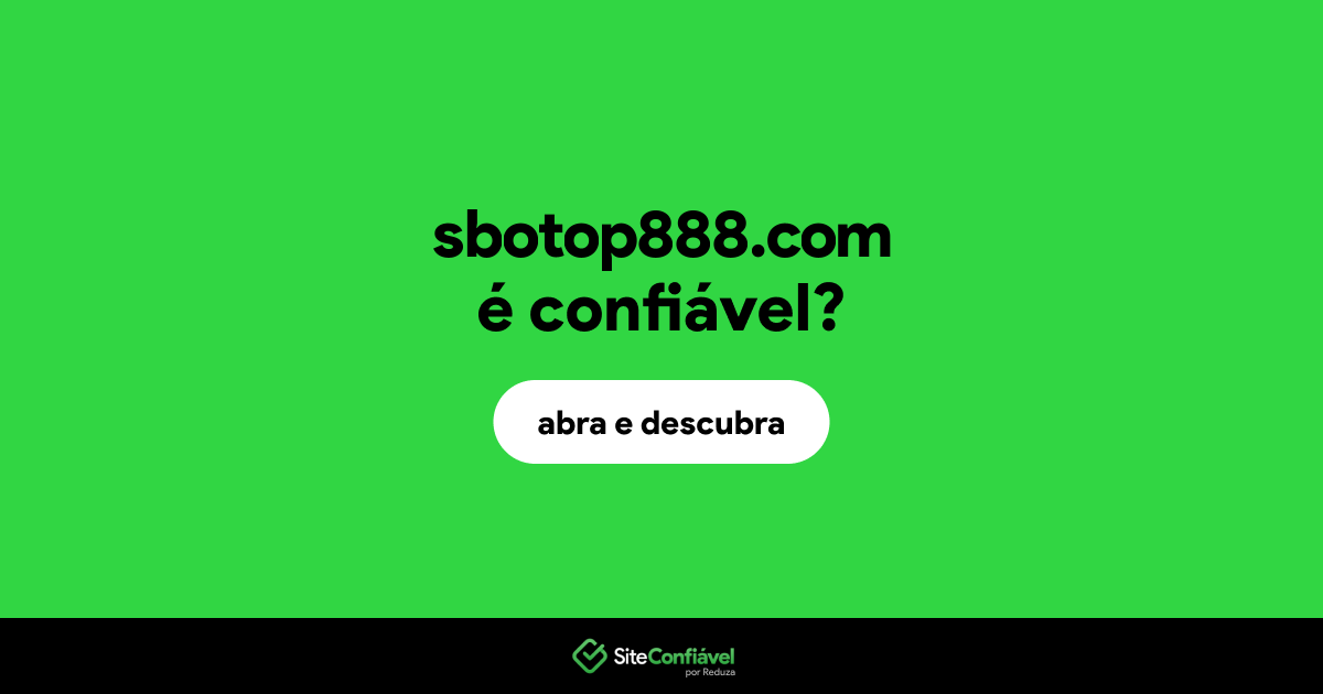 O site sbotop888.com é confiável?