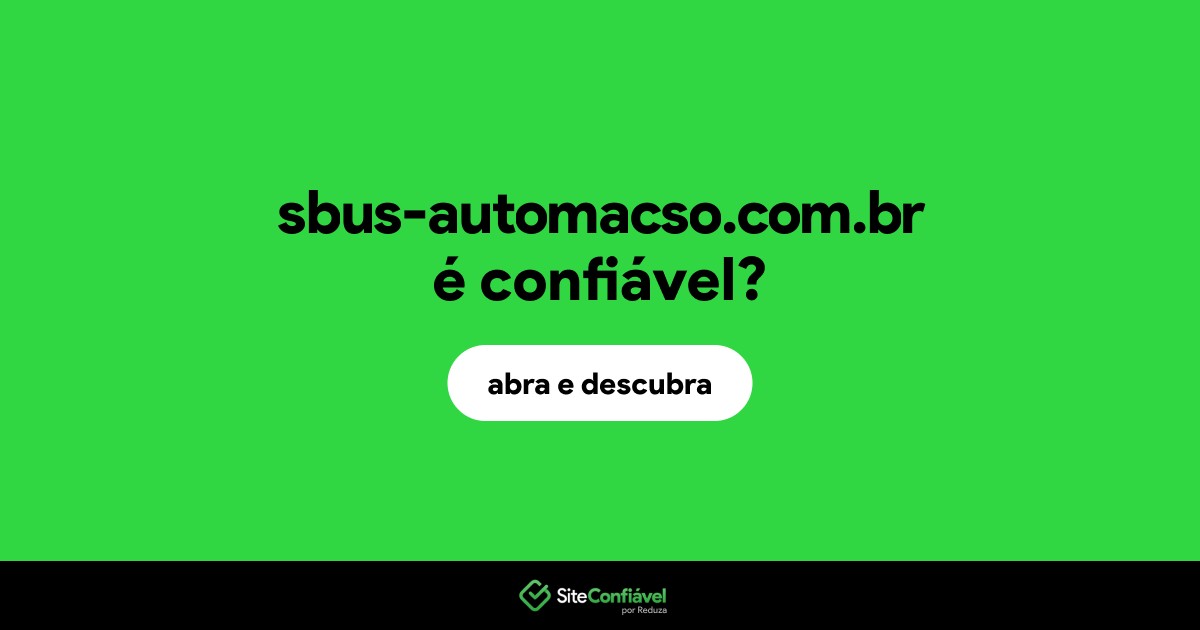 O site sbus-automacso.com.br é confiável?