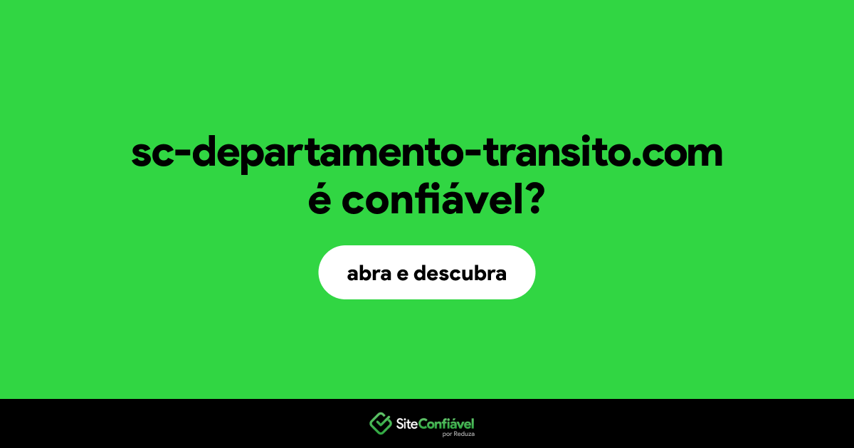O site sc-departamento-transito.com é confiável?