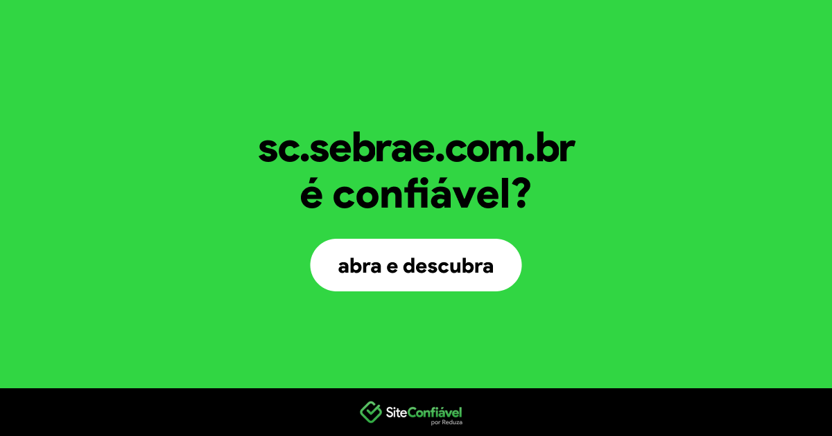 O site sc.sebrae.com.br é confiável?