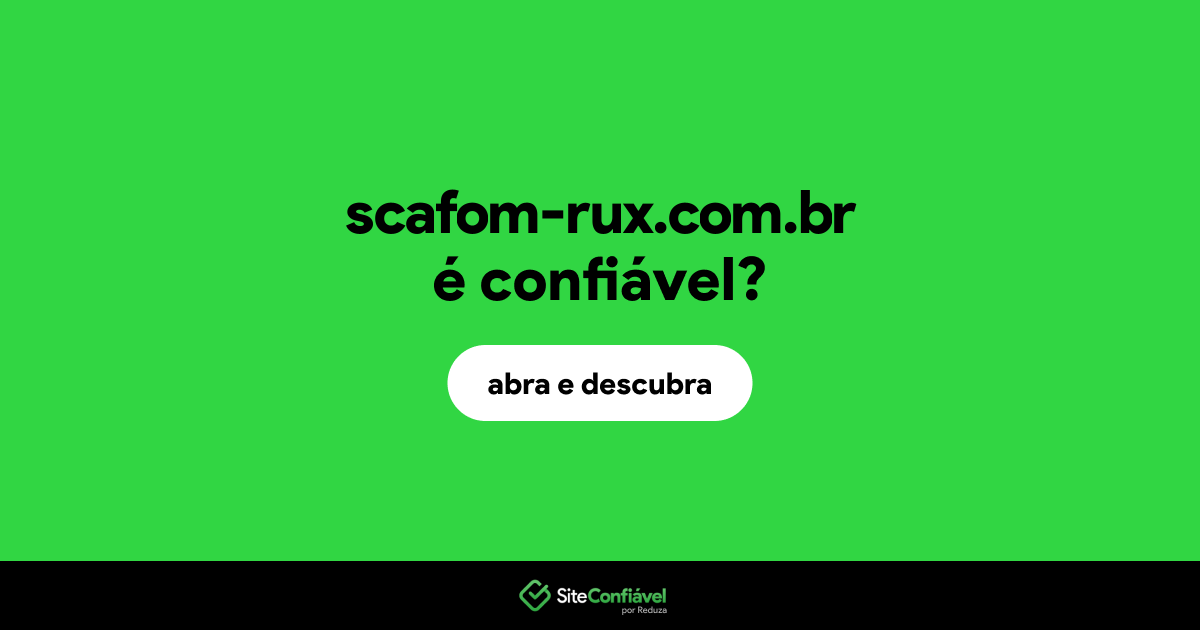 O site scafom-rux.com.br é confiável?