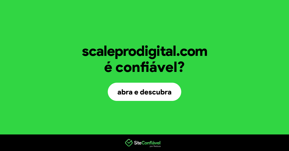 O site scaleprodigital.com é confiável?