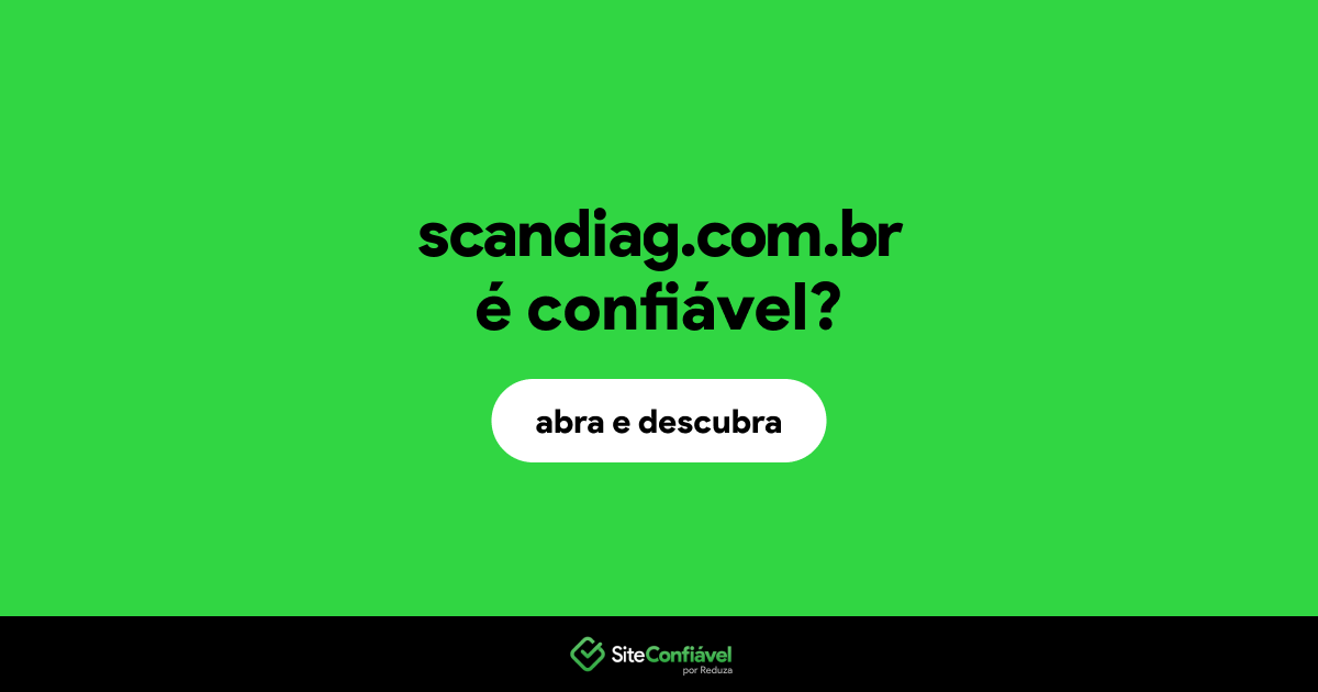 O site scandiag.com.br é confiável?
