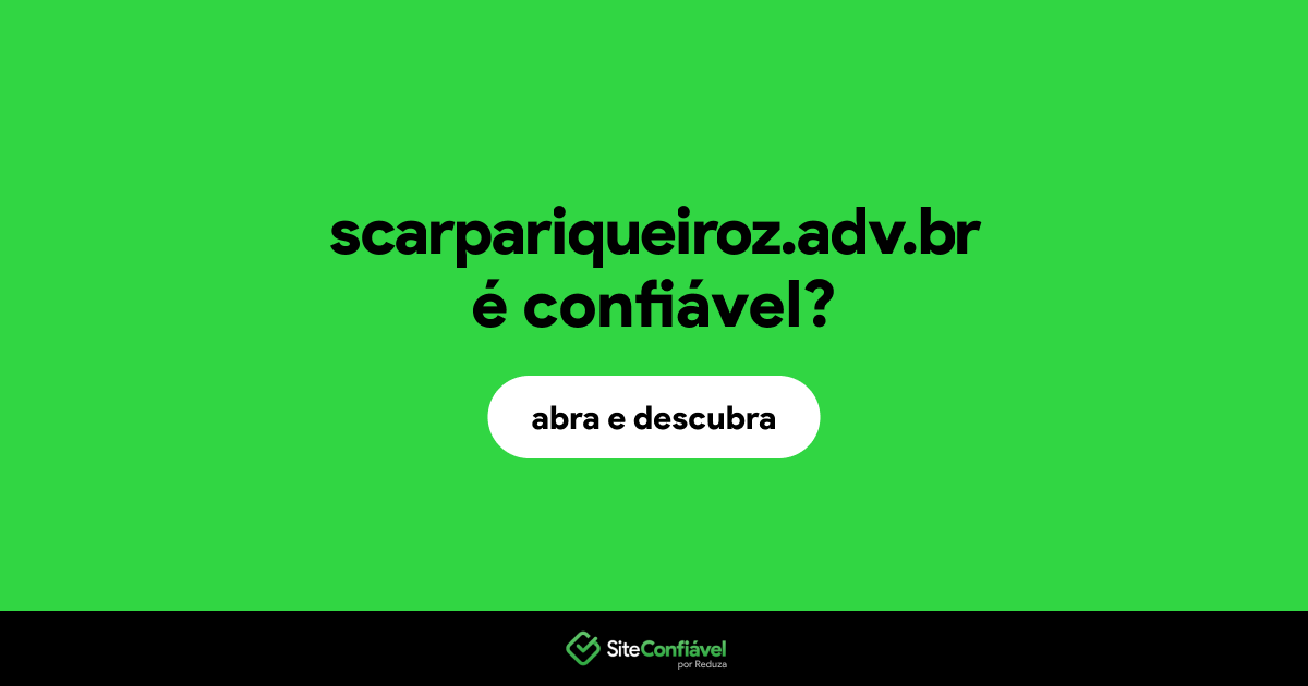 O site scarpariqueiroz.adv.br é confiável?