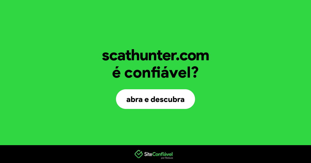 O site scathunter.com é confiável?