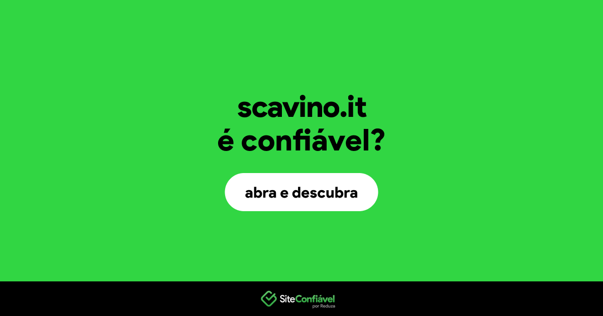 O site scavino.it é confiável?