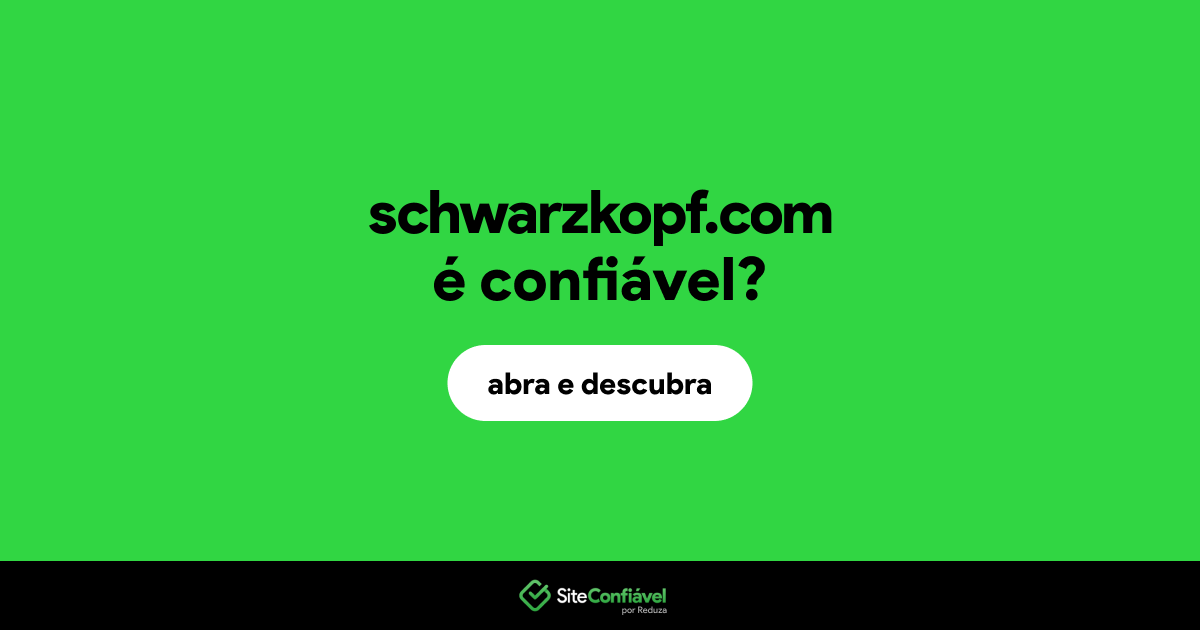 O site schwarzkopf.com é confiável?