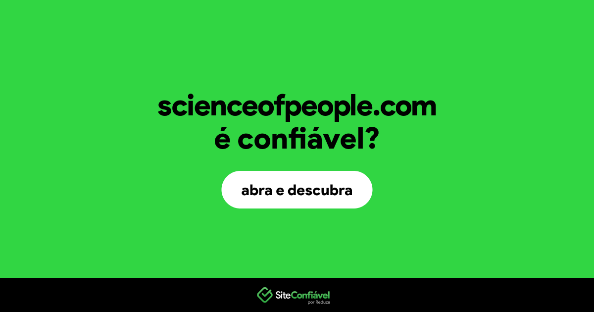 O site scienceofpeople.com é confiável?