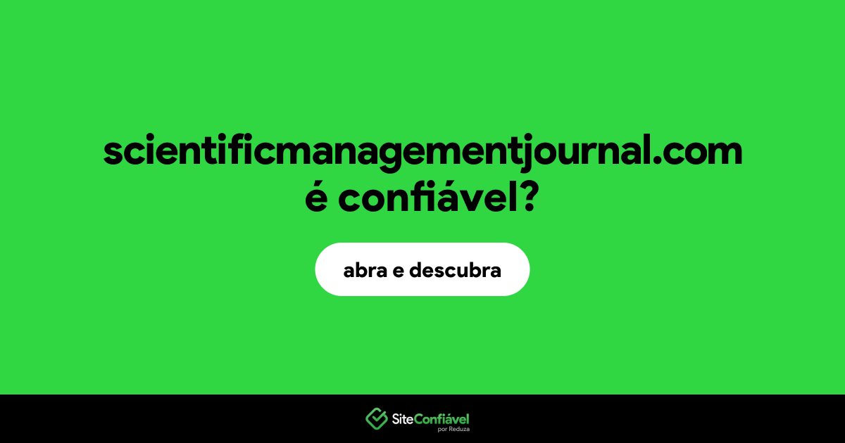 O site scientificmanagementjournal.com é confiável?