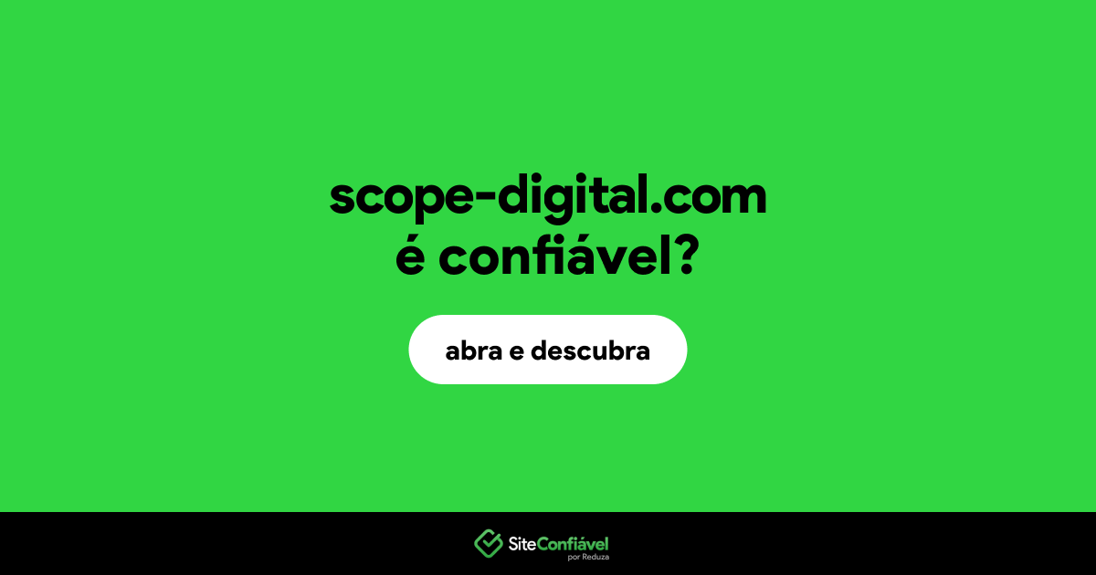 O site scope-digital.com é confiável?