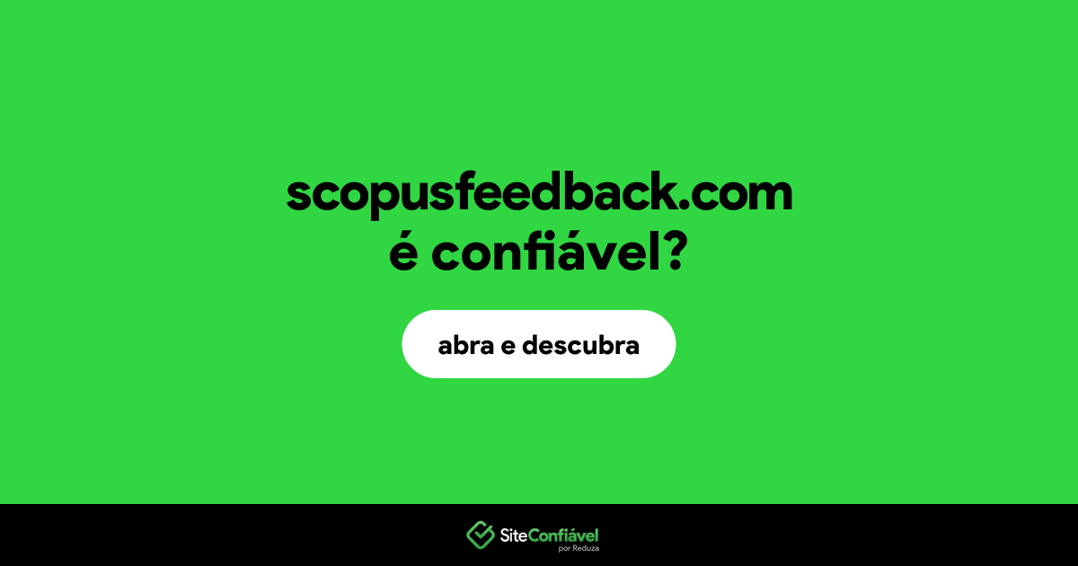 O site scopusfeedback.com é confiável?
