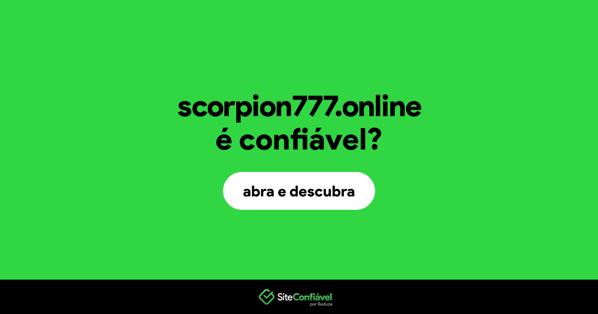 O site scorpion777.online é confiável?