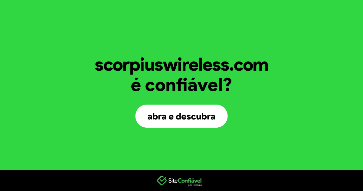 O site scorpiuswireless.com é confiável?