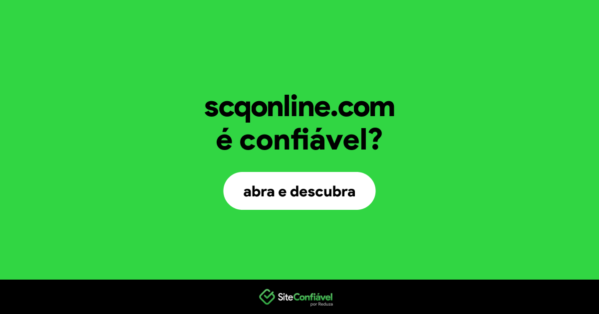 O site scqonline.com é confiável?